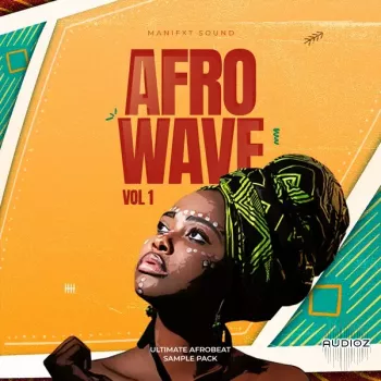 Manifxtsound Afrowave Vol 1 WAV-FANTASTiC screenshot