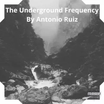 Ushuaia Music The Underground Frequency By Antonio Ruiz WAV-FANTASTiC