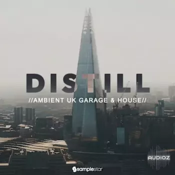 Samplestar Distill - Ambient UK Garage and House WAV-FANTASTiC screenshot