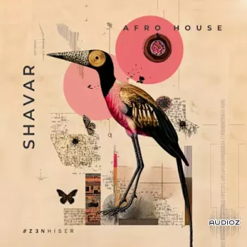Zenhiser Shavar – Afro House WAV-FANTASTiC
