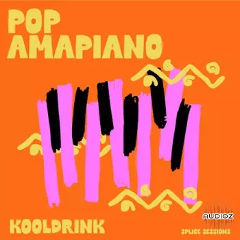 Splice Sessions Pop Amapiano WAV-FANTASTiC screenshot