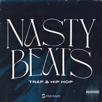 Origin Sound Nasty Beats Trap and Hip Hop WAV-FANTASTiC screenshot
