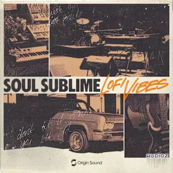 Origin Sound Soul Sublime - Lofi Vibes WAV-FANTASTiC screenshot