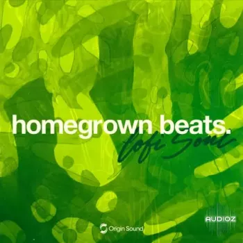 Origin Sound homegrown beats. – lofi soul WAV-FANTASTiC