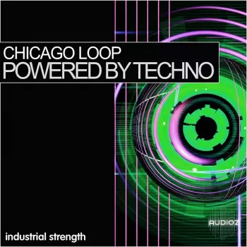 Industrial Strength Chicago Loop: Powered By Techno WAV MiDi XFER RECORDS SERUM-FANTASTiC screenshot