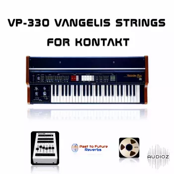 PastToFutureReverbs VP-330 Vangelis Strings For Kontakt! KONTAKT screenshot