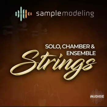 Samplemodeling Solo, Chamber & Ensemble Strings KONTAKT screenshot