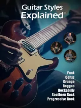 Groove3 Guitar Styles Explained TUTORiAL-HiDERA
