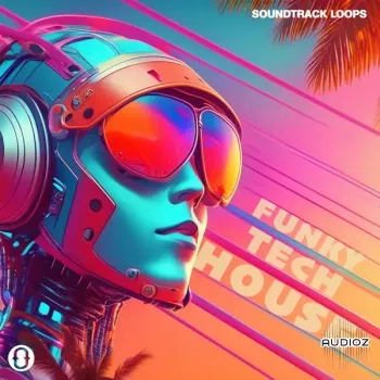 Soundtrack Loops Funky Tech House Loops MULTiFORMAT-FANTASTiC