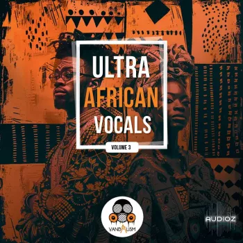 Vandalism Ultra African Vocals 3 WAV-FANTASTiC screenshot