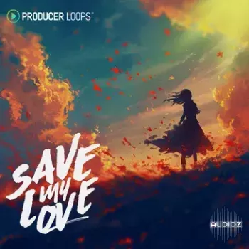 Producer Loops Save My Love MULTIFORMAT