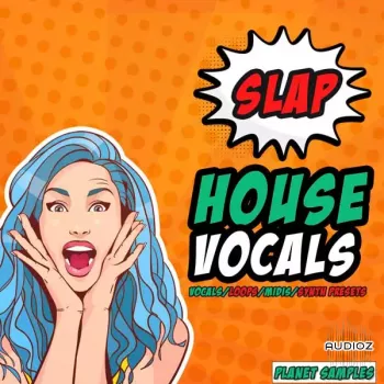 HighLife Samples Slap House Vocals WAV MiDi Sylenth1 and Serum Preset-FANTASTiC