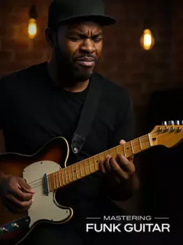 Groove3 Mastering Funk Guitar TUTORiAL-HiDERA