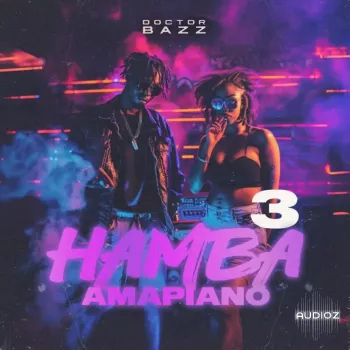 Doctor Bazz HAMBA Amapiano Vol 3 WAV MiDi-FANTASTiC screenshot