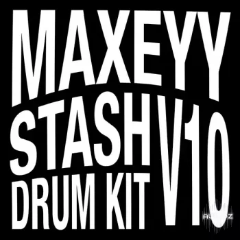 Maxeyy Kits Maxeyy Stash V10 Drum Kit WAV-FANTASTiC