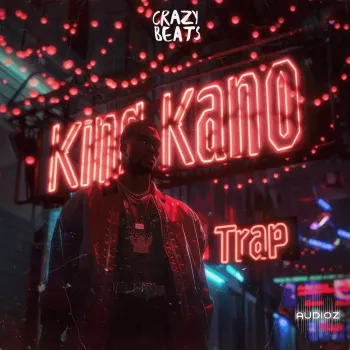 Crazy Beats King Kano Trap WAV MiDi-FANTASTiC