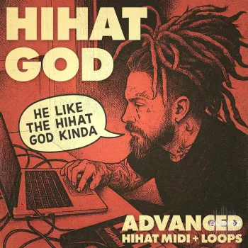 Adieu Hihat God Advanced Hihat MIDI + Loops WAV MiDi-FANTASTiC