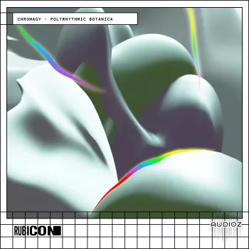 Rubicon Chromagy Polyrhythmic Botanica (WAV, MIDI) screenshot