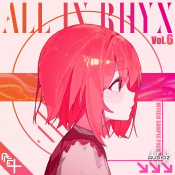RHYX All In Rhyx Vol.6 WAV MiDi Fl STUDiO-FANTASTiC screenshot