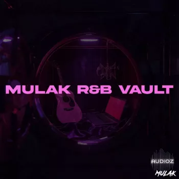 SamplesByMULAK The MULAK RnB Vault WAV MiDi TUTORiAL-FANTASTiC screenshot