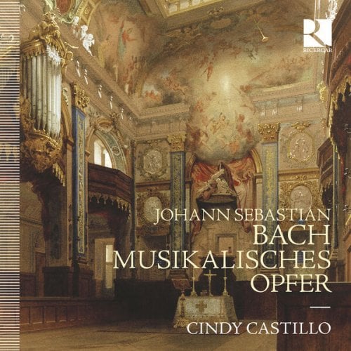 Cindy Castillo – Johann Sebastian Bach: Musikalisches Opfer (2025)
