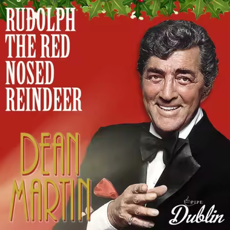 Dean Martin – Rudolph the Red Nosed Reindeer (2025)
