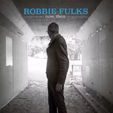 Robbie Fulks – Now Then (2025)
