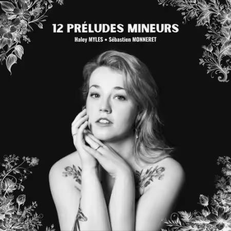 Haley Myles – 12 Preludes Mineurs (2025)