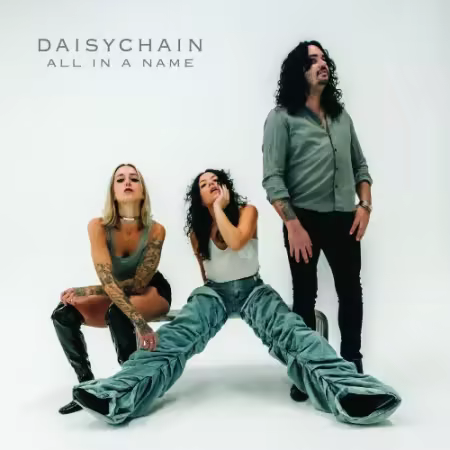 Daisychain – All In A Name (2025)
