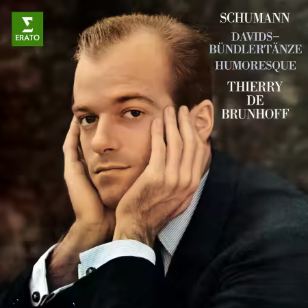 Thierry De Brunhoff – Schumann: Davidsbundlertanze, Op. 6 & Humoresque, Op. 20 (1964/2025)