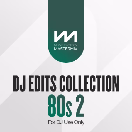 VA – Mastermix DJ Edits Collection 80s 2 (2025)