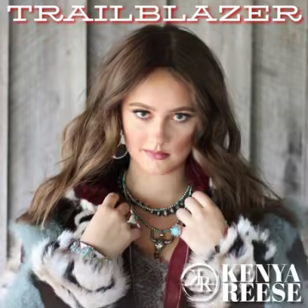 Kenya Reese – Trailblazer (2025)