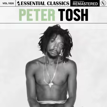 Peter Tosh – Essential Classics, Vol. 1026: Peter Tosh (2025)