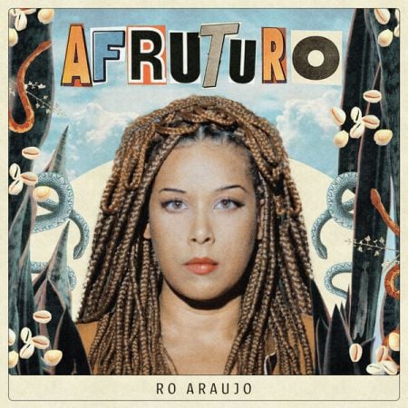 Ro Araujo – Afruturo (2025)