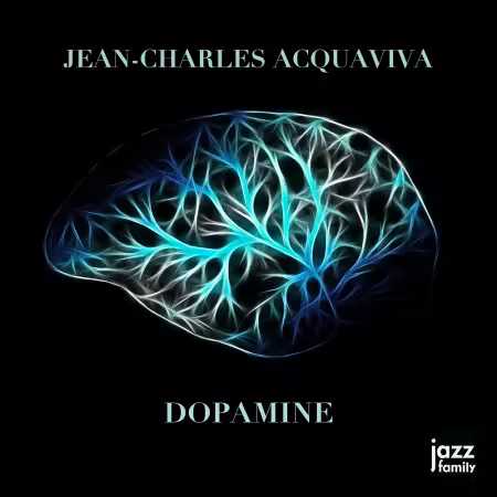 Jean-Charles Acquaviva – Dopamine (2025)