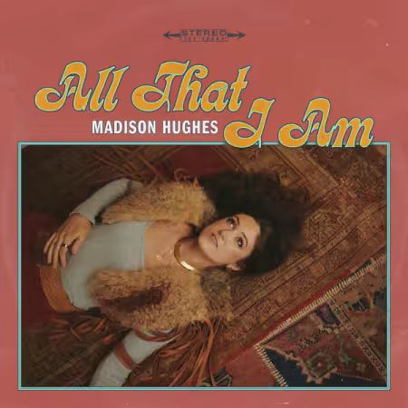 Madison Hughes – All That I Am (2025)