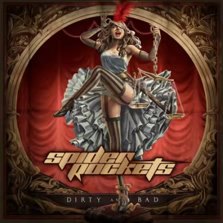 Spider Rockets – Dirty And Bad (2025)