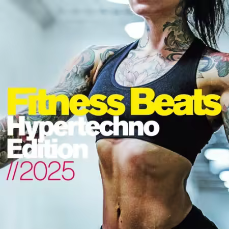 Various Artists – Fitness Beats – Hypertechno Edition 2025