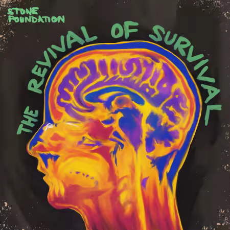Stone Foundation – The Revival Of Survival (2025)