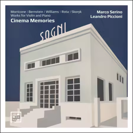 Marco Serino   Leandro Piccioni – Cinema Memories: Morricone, Williams, Bernstein, Rota   Skoryk (2025)