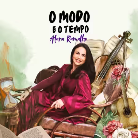 Alana Ramalho – O Modo E O Tempo (2025)