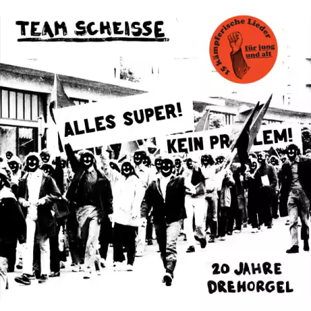 Team Scheisse – 20 Jahre Drehorgel (2025)
