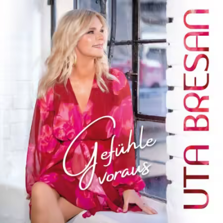 Uta Bresan – Gefühle voraus (2025)