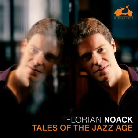 Florian Noack – Tales of the Jazz Age (2025)