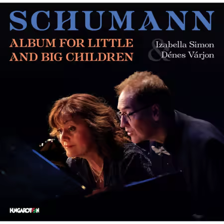 Izabella Simon – Schumann Album for Little & Big Children (2025)