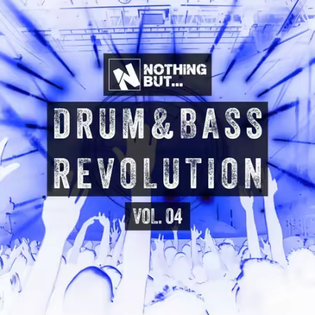 VA – Nothing But… Drum and Bass Revolution Vol.04 (2025)