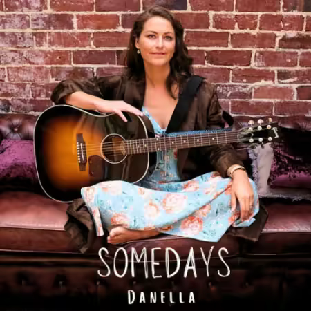DANELLA – Somedays (2025)
