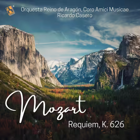 Ricardo Casero, Igor Tantos, Orquesta Reino de Aragon   Coro Amici Musicae – Mozart: Requiem, K. 626 (Live) (2025)