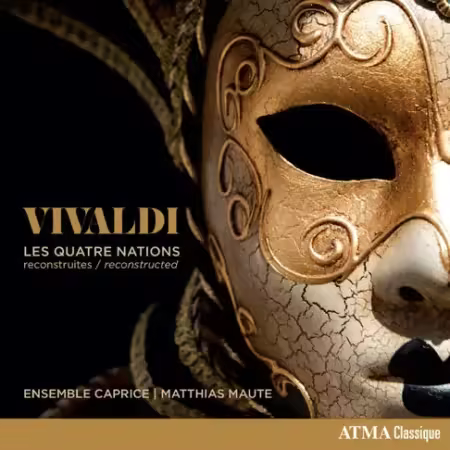 Ensemble Caprice, Matthias Maute, Sophie Lariviere, David Jacques – Vivaldi: Les quatre nations (2025)