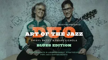 Truefire Art of the Jazz Duo Blues TUTORiAL-FANTASTiC  screenshot